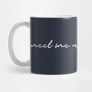 meet me at midnight Mug